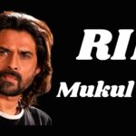 Mukul Dev Death News Update: एक्टर मुकुल देव का निधन: 54 वर्ष की उम्र में ली अंतिम सांस: आज शाम दिल्ली में होगा अंतिम संस्कार