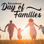 International Day of Families 2025: अंतर्राष्ट्रीय परिवार दिवस पर विशेष: परिवार का महत्व समझाने वाला दिन 15 मई 