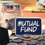 JioBlackRock: SEBI की मंजूरी के बाद JioBlackRock म्यूचुअल फंड बाजार में उतरेगी: सिड स्वामीनाथन बने CEO